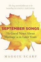 September Songs: The Bonus Years of Marriage 1594488509 Book Cover