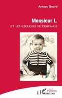 Monsieur L. et les couleurs de l'enfance (Théâtres) (French Edition) 2343180113 Book Cover