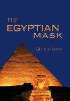 The Egyptian Mask 1463428057 Book Cover