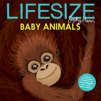 Lifesize Baby Animals 1684644038 Book Cover