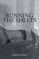 Running the Sheets 1479700665 Book Cover