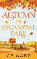 Autumn in Sycamore Park B0B3LK32NS Book Cover