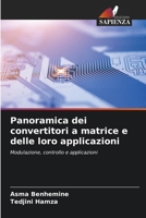 Panoramica dei convertitori a matrice e delle loro applicazioni (Italian Edition) 620941897X Book Cover