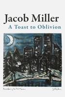 A Toast to Oblivion (American Literature) 1628973420 Book Cover