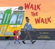 Walk the Walk 1547609605 Book Cover