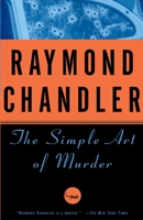 The Simple Art of Murder 0394757653 Book Cover
