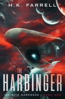 The Harbinger (Infinite Darkness) B0CWKR15FX Book Cover