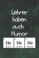 Grand Fantasy Designs - Notes: Spruch Beruf Lehrer Chemie Humor Periodensystem Helium - Monatsplaner 15,24 x 22,86 1675844127 Book Cover