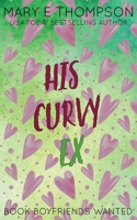 His Curvy Ex: Discreet Special Edition 1967463247 Book Cover