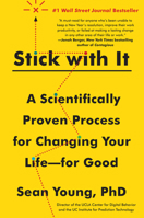 Stick with It: A Scientifically Proven Process for Changing Your Life – for Good 0062692860 Book Cover