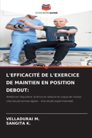 L'Efficacité de l'Exercice de Maintien En Position Debout (French Edition) 6209446655 Book Cover