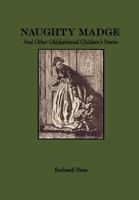 Naughty Madge and Other Old-fashioned Children's Stories 098553530X Book Cover