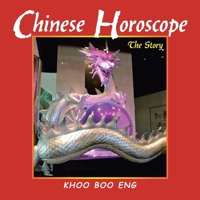 Chinese Horoscope: The Story 1543782493 Book Cover