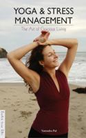 Yoga & Stress Management: The Art Of Gracious Living 8172341458 Book Cover
