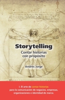 Storytelling: Cómo contar cualquier historia B091WJBJKX Book Cover