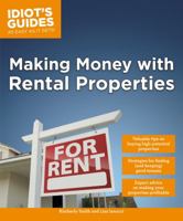 Idiot's Guides: Making Money with Rental Properties 1615644318 Book Cover
