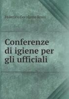 Conferenze Di Igiene Per Gli Ufficiali 5518981414 Book Cover