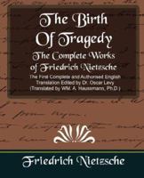 An Attempt at Self-Criticism/Foreword to Richard Wagner/The Birth of Tragedy 1594627517 Book Cover