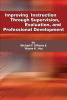 Improving Instruction Through Supervision, Evaluation, and Professional Development Second Edition 1623964784 Book Cover