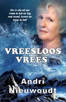 Vreesloos Vrees (Afrikaans Edition) 1997443104 Book Cover