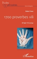 1700 proverbes vili: Bi Ngân' Bi Loangu (Études Africaines) (French Edition) 2343069956 Book Cover
