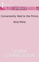 Conveniently Wed To The Prince 1335135294 Book Cover