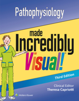 Pathophysiology Made Incredibly Visual 1496321677 Book Cover