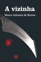A Vizinha (Portuguese Edition) 6500546350 Book Cover