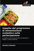 Impatto del programma di alimentazione scolastica sulla partecipazione 6203636312 Book Cover