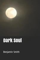 Dark Soul 1539583082 Book Cover