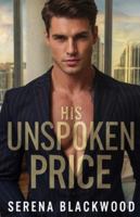 His Unspoken Price: A Secret Baby Captive Mafia Romance (The Price of Power) B0G3NND9WN Book Cover