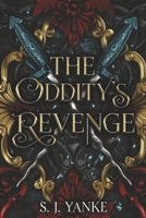 The Oddity's Revenge 166785433X Book Cover