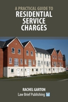 A Practical Guide to Residential Service Charges 1913715701 Book Cover