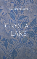 Crystal lake 2322376035 Book Cover