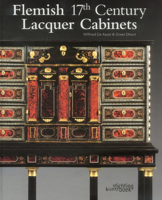 Flemish 17th Century Lacquer Cabinets 9058563731 Book Cover