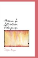 Historia da Litteratura Portugueza 0526273860 Book Cover