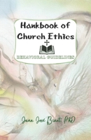 Handbook of Church Ethics: & Behavioral Guidelines B0FCSHY6KM Book Cover