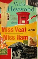 Miss Veal and Miss Ham 1838340106 Book Cover
