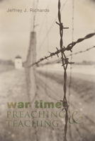War Time Preaching and Teaching 162032685X Book Cover