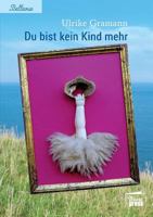 Du Bist Kein Kind Mehr 3944442075 Book Cover