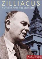 Zilliacus: A Life for Peace and Socialism 0850365090 Book Cover