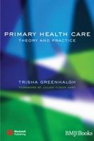 Primary Health Care: Theory and Practice (ABC) 0727917854 Book Cover