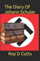 The Diary Of Johann Schuler B0G3KQ84DY Book Cover
