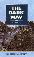 The Dark Way 0385419333 Book Cover