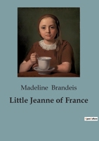 Little Jeanne of France B0CDFLXSRR Book Cover