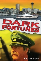 Dark Fortunes 1886591369 Book Cover