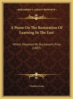 A Poem on the Restoration of Learning in the East 0526157127 Book Cover