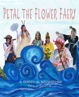 Petal the Flower Faery 1069103683 Book Cover