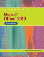 Microsoft Office 2010 Illustrated Fundamentals W/ Sam 2010 Access Card 053874944X Book Cover