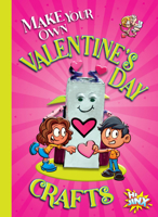 Make Your Own Valentine's Day Crafts 1644666308 Book Cover